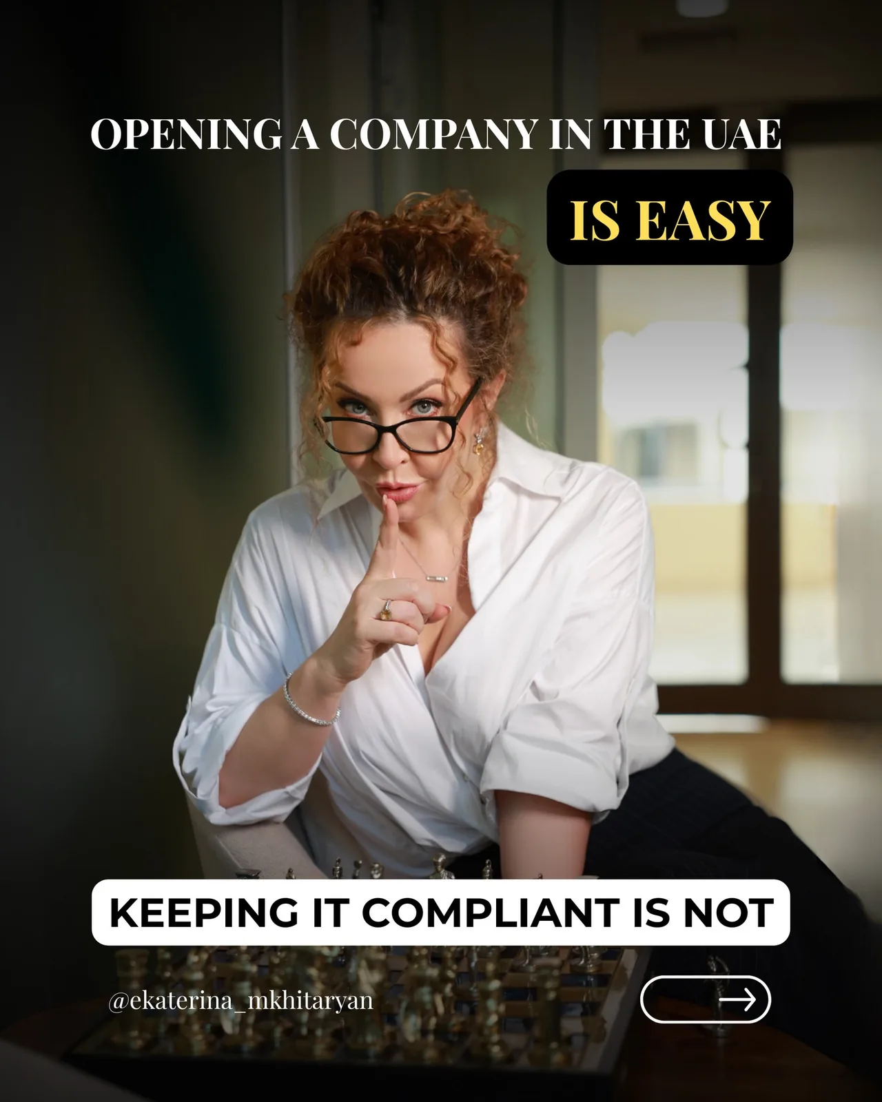 Portrait photo with overlaid text about how opening a company in the UAE is easy but keeping it compliant is not